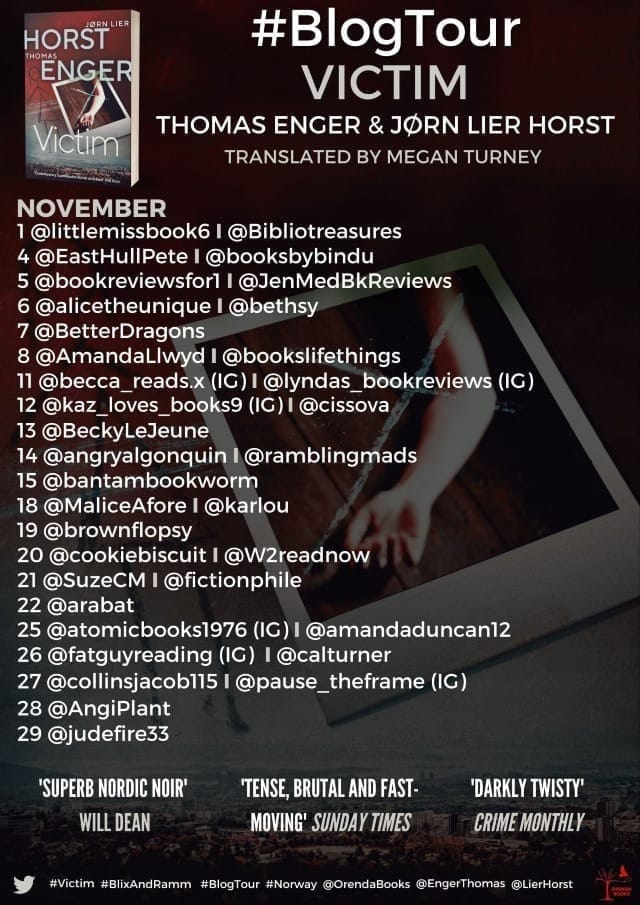 Black and white blog tour posted for VIctim by Jørn Lier Horst and Thomas Enger with names and dates.